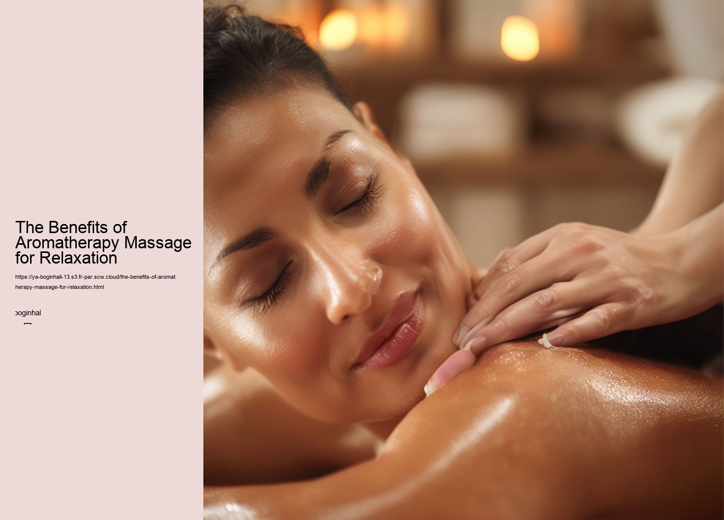 The Benefits of Aromatherapy Massage for Relaxation