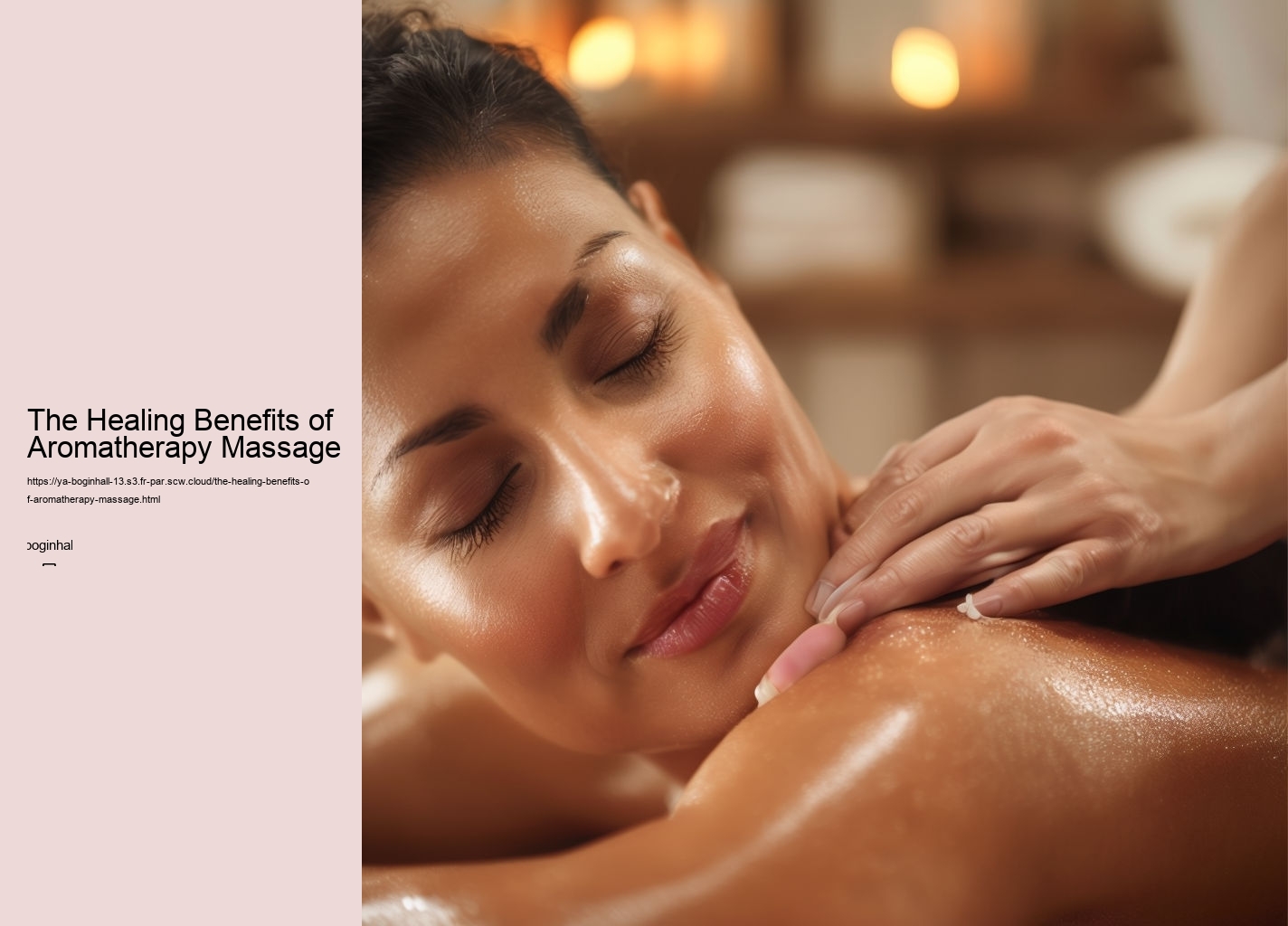 The Healing Benefits of Aromatherapy Massage